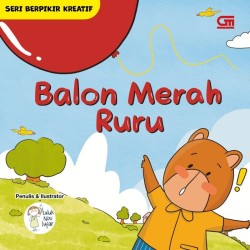 Seri Berpikir Kreatif: Balon Merah Ruru