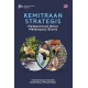 Kemitraan Strategis: Memperkuat Basis, Melampaui Bisnis