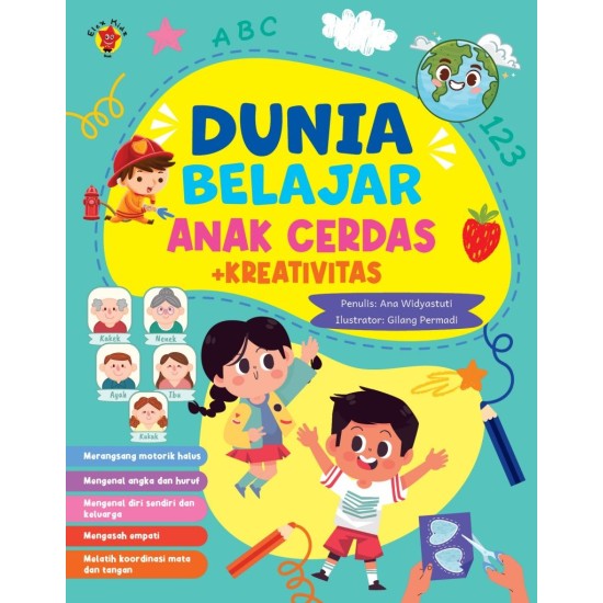 DUNIA BELAJAR ANAK CERDAS + KREATIVITAS