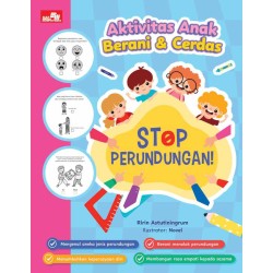 AKTIVITAS ANAK BERANI DAN CERDAS STOP PERUNDUNGAN!