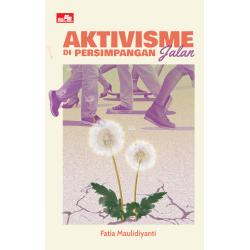 Aktivisme di Persimpangan Jalan