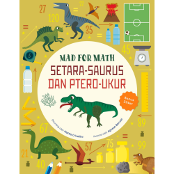 MAD FOR MATH – SETARA-SAURUS AND PTERO-UKUR