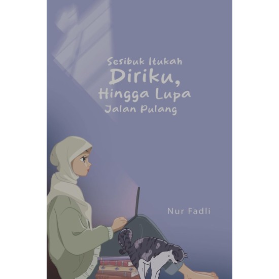 Sesibuk Itukah Diriku, Hingga Lupa Jalan Pulang?