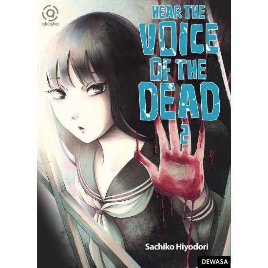 AKASHA : HEAR THE VOICE OF THE DEAD 02