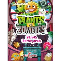 EDUCOMICS PLANTS VS ZOMBIES KELILING DUNIA BENDA BERSEJARAH