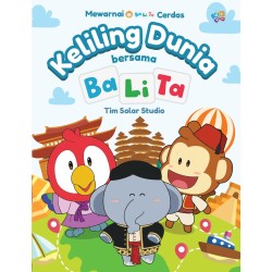MEWARNAI BALITA CERDAS: KELILING DUNIA BERSAMA BALITA