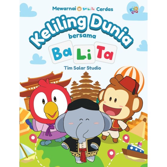 MEWARNAI BALITA CERDAS: KELILING DUNIA BERSAMA BALITA