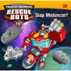 Transformers Rescue Bots: Siap Meluncur!