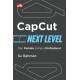 CapCut Next Level: Dari Pemula sampai Profesional