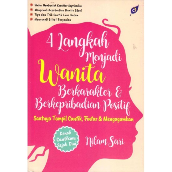 4 Langkah Menjadi Wanita Berkarakter Dan Berkepribadian Positif