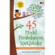 45 Model Pembelajaran Spektakuler