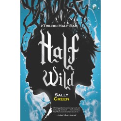 Half Life Trilogy #2 : Half Wild Half Life Trilogy #2 : Half Wild