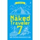 The Naked Traveler 7