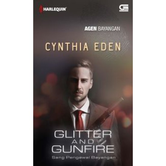 Harlequin: Sang Pengawal Bayangan (Glitter And Gunfire)