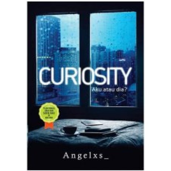 Curiosity: Aku atau dia?