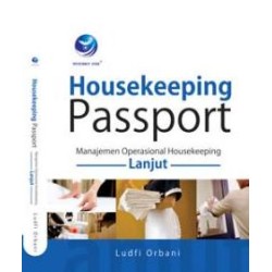 Housekeeping Passport, Manajemen Operasional Housekeeping Lanjut Housekeeping Passport, Manajemen Operasional Housekeeping Lanjut