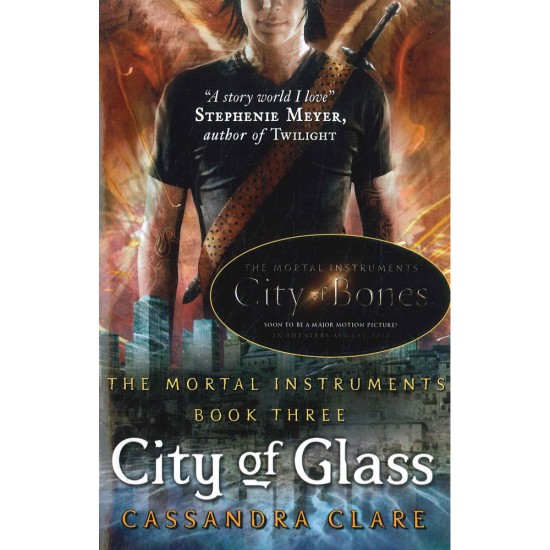 The Mortal Instruments #3 : City of Glass