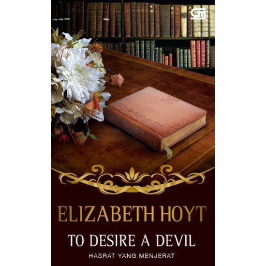 Historical Romance: Hasrat yang Menjerat (To Desire a Devil)