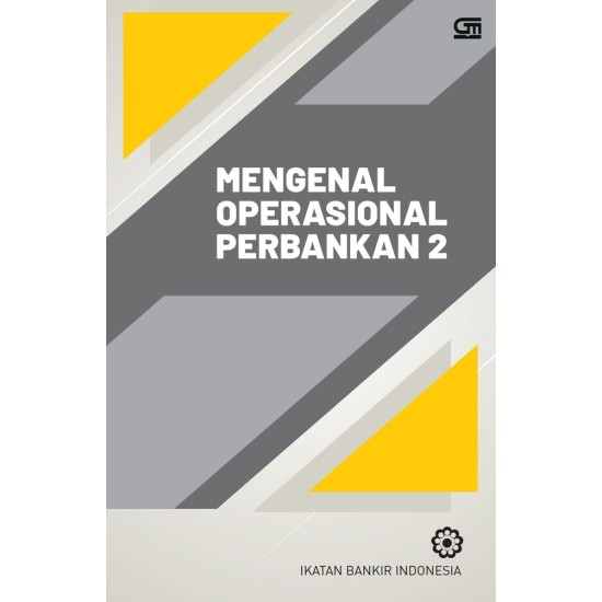 Mengenal Operasional Perbankan 2 (CU Cover Baru)