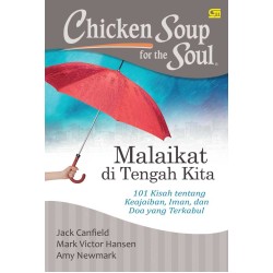 Chicken Soup for the Soul: Malaikat di Tengah Kita Chicken Soup for the Soul: Malaikat di Tengah Kita