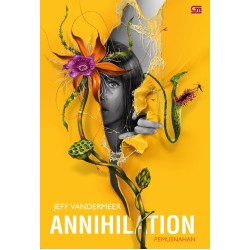 Pemusnahan (Annihilation) Pemusnahan (Annihilation)
