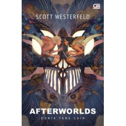 Dunia yang Lain (Afterworlds) Dunia yang Lain (Afterworlds)