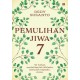 Pemulihan Jiwa 7 (Cover Baru)