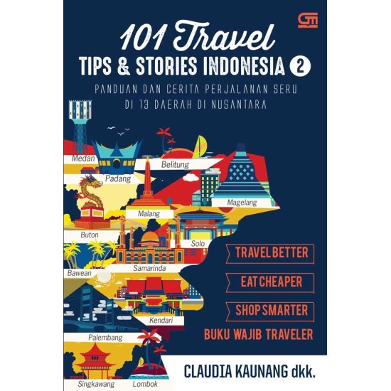 101 Travel Tips & Stories: Indonesia 2