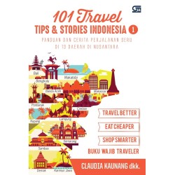 101 Travel Tips & Stories: Indonesia 1 101 Travel Tips & Stories: Indonesia 1
