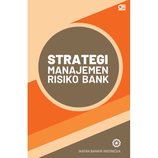Strategi Manajemen Risiko Bank - Cover Baru 2018