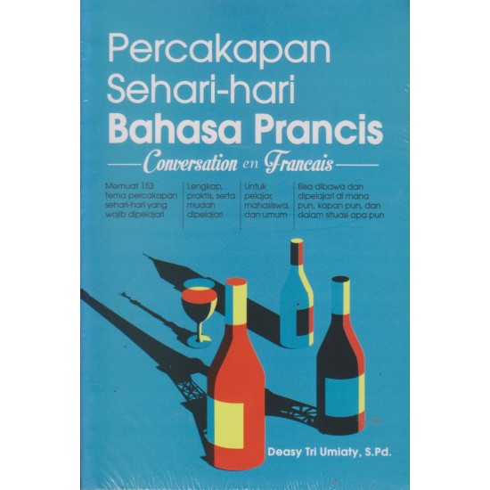 Percakapan Sehari-Hari Bahasa Prancis Conversation En Francais