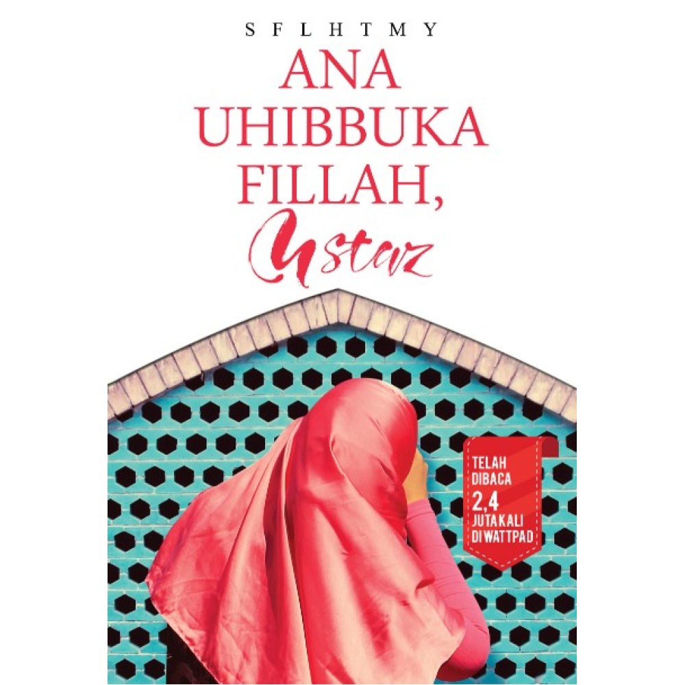 Ana Uhibbuka Fillah Ustaz
