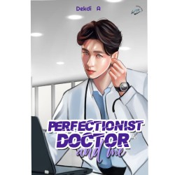 Perfectionist Doctor and Me Perfectionist Doctor and Me