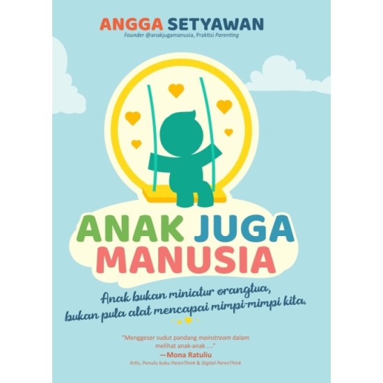 Anak Juga Manusia