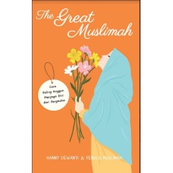 The Great Muslimah The Great Muslimah