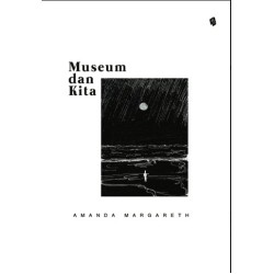 Museum dan Kita Museum dan Kita