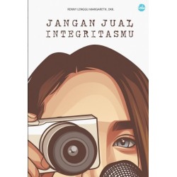 Jangan Jual Integritasmu Jangan Jual Integritasmu