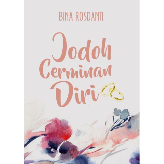 Jodoh Cerminan Diri Jodoh Cerminan Diri