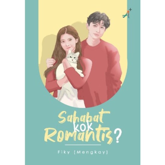 Sahabat Kok Romantis?