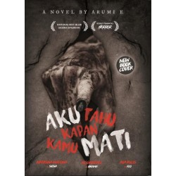 Aku Tahu Kapan Kamu Mati (New Cover 2) Aku Tahu Kapan Kamu Mati (New Cover 2)