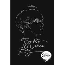 Troublemaker Boy Troublemaker Boy