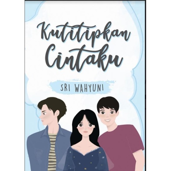 Kutitipkan Cintaku