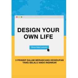 Design Your Own Life Design Your Own Life