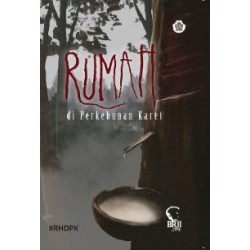 Rumah Di Perkebunan Karet Rumah Di Perkebunan Karet