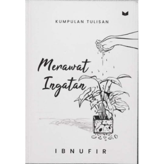 Merawat Ingatan Merawat Ingatan