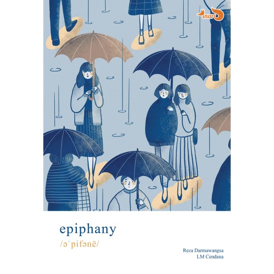 Epiphany by Reza Darmawangsa