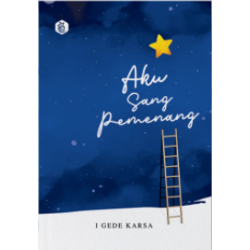 Aku Sang Pemenang Aku Sang Pemenang