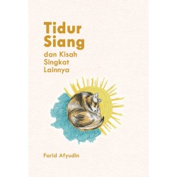 Tidur Siang & Kisah Singkat Lainnya Tidur Siang & Kisah Singkat Lainnya