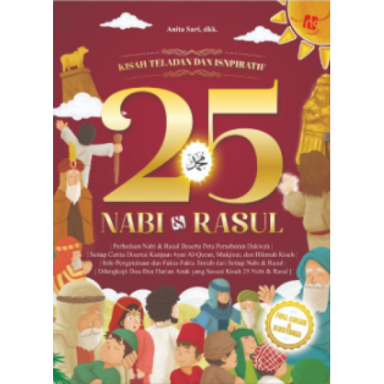 Kisah Teladan & Inspiratif 25 Nabi & Rasul