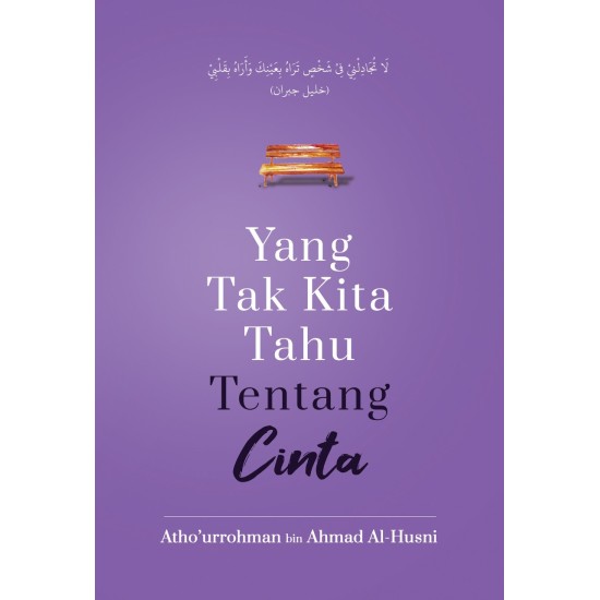 Yang Tak Kita Tahu Tentang Cinta